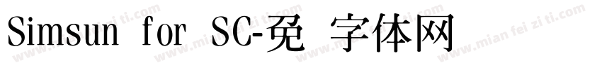 Simsun for SC字体转换
